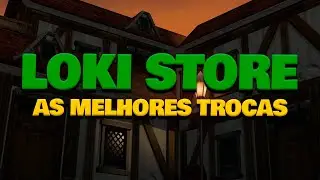 AS MELHORES TROCAS DA LOKI STORE 2025