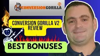 Conversion Gorilla V2 Review And Exclusive Bonuses