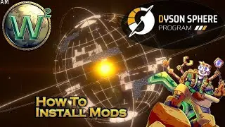 Dyson Sphere Program, How to Install Mods - Tutorial