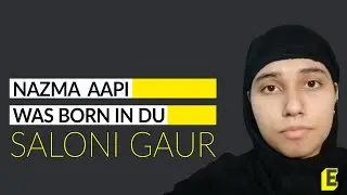Nazma Aapi was born in DU: Why Saloni's take on politics, life in India is hilarious