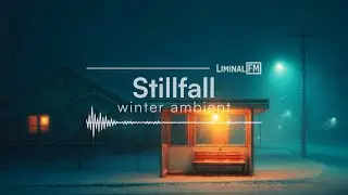 No Copyright Music | Winter Ambient - Stillfall - Liminal FM
