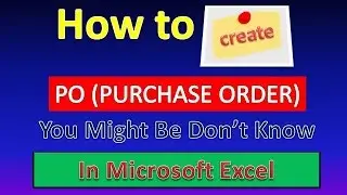 How to Create PO / Purchase Order in Microsoft Excel : Excel Tricks [Urdu / Hindi]