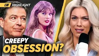 James Comey&rsquo;s Creepy Taylor Swift Rant