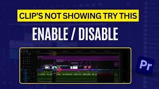 How to Enable or Disable a Clip in Premiere Pro 2026