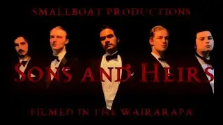 Sons and Heirs: Full Movie