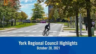 York Regional Council Highlights - October 2021