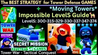 Tower War ⚔️ Best Strategy for Impossible Levels | Guide for Levels 300-400 FREE 🔥 Moving Towers