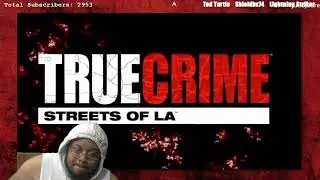 True Crime Game Series Retrospective.....