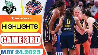 Indiana Fever VS New York Liberty GAME 3RD  Highlights May 24, 2025 WNBA Season 2025