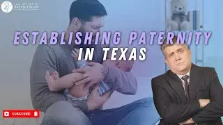 Establishing Paternity in Texas