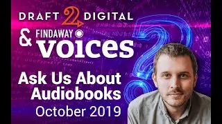 D2D Ask Us Anything, Audiobook Edition! October 17, 2019