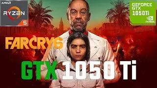 Far Cry 6 GTX 1050 Ti 1080p, 900p, 720p