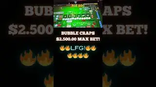 LFG!!! $2,500 MAX BET Bubble Craps Roll #986🔥🔥🔥@Bluffinbob @Realbrettski #Shorts #Casino #Dice