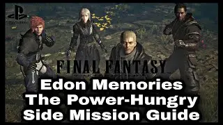 Stranger of Paradise Final Fantasy Origin ~ Ebon Memories The Power-Hungry Side Mission Guide