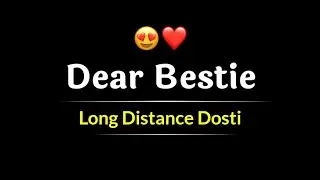 Long Distance Dosti - Suno Bestie | mmgislove | Friendship Poetry