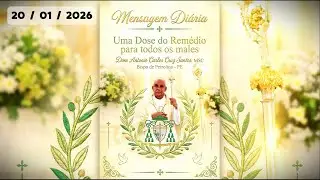 Mensagem Di&aacute;ria de Dom Antonio Carlos,MSC - 20/01/2026