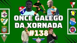 O XI GALEGO DA XORNADA#️⃣138 | Con Diego Cantero do Gran Pe&ntilde;a e pol&iacute;glotas con Rabil Bin do CD Barco