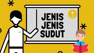 Video Pembelajaran - Jenis Jenis Sudut ( lancip, siku-siku dan tumpul ) + Soal