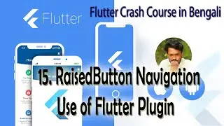 15. Flutter Raised Button and Use of Plugin || Flutter Development
