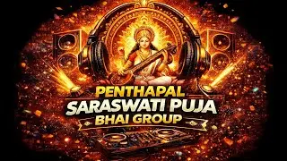 Penthapal Saraswati Puja Bhai Group DJ Rap Song 2026 🔥 | Maa Saraswati DJ Mix