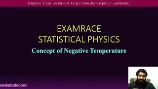Statistical Physics: Concept of Negative Temperature | CSIR | GATE | IITJAM