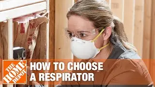 How To Choose Respirators | The Home Depot
