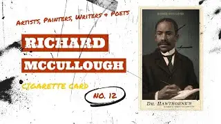 No12 Richard McCullough Artists, Painters, Writers & Poets Card Set