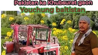 Pakistan Ka Khubsurat Gaon | Youchung Baltistan Village Vlog | Natural Beauty of Baltistan