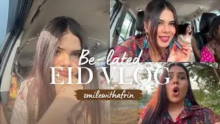 Most awaited EID VLOG✨🌙❤️: Outing, Fun, storytime and more😍✨