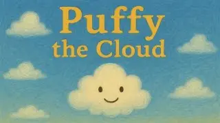 Puffy the Cloud | A Tumbletwig Story | 3-Minute Stories