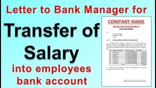 How to write a letter to Bank Manager for Transfer of Monthly Salaries in MS Word