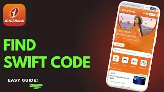 How To Find ICICI Bank SWIFT Code !