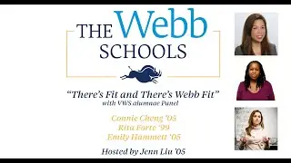 There's Fit and There's Webb Fit with VWS Alumni Panel