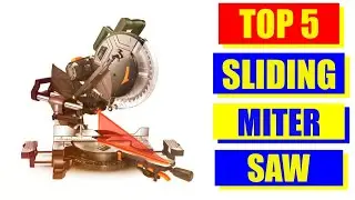 Top 5 Best Sliding Miter Saw In 2021