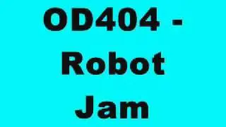 OD404 - Robot Jam (Kaktai Records)