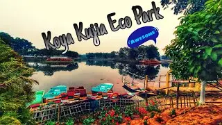 Koya Kujia Eco Park || Bongaigaon || Abhayapuri || Assam