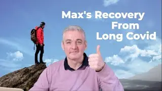 Mickel Therapy&reg; Success Story: Max's Long Covid Recovery