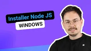 Installer Node JS sur Windows