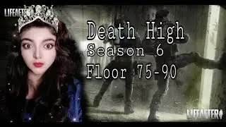 Lifeafter Deathhigh Season 6 Floor 75 to 90 Boss Floors | Walkthrough Part #3 | SpunkyAshley Gaming