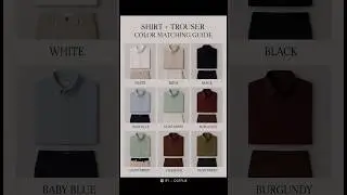 Shirt + Trouser Color Matching Guide#MensFashion | #StyleGuide  #OutfitInspiration | #ColorMatching