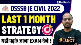 DSSSB JE Civil Preparation Strategy | How to Crack DSSSB JE in 1 Month | Study Plan by Vaibhav Sir