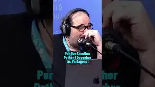 POR QUE ESCOLHER PYTHON? | #shorts #podcast #programa&ccedil;&atilde;o #python