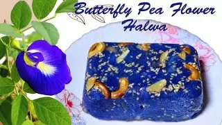 ശംഖുപുഷ്പം ഹൽവ / Simple Butterfly Pea Recipe