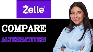 Comparing Zelle Supported Banks Versus Alternatives (2025)