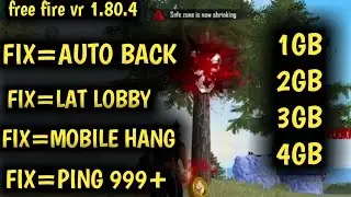 ||FREE FIRE LAG FIX 1.80.4|| AUTO BACK FIX LATE LOBBY FIX|| BAST CONFIG|| PING 999+ FIX CONFIG