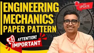ENGINEERING MECHANICS || MOST IMPORTANT VIDEO || Do not miss || NEP2020 || First Year Engineering