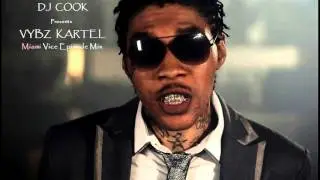 Vybz Kartel Miami Vice Episode Mix (FREE DOWNLOAD LINK)