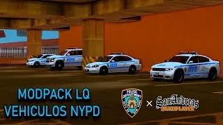 [SA:MP] MODPACK VEH&Iacute;CULOS NYPD LQ - [Breeze]