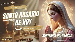 Santo Rosario de Hoy 🙏 Misterios Dolorosos | 26 de Diciembre 2025 – Amor que se entrega ✝️