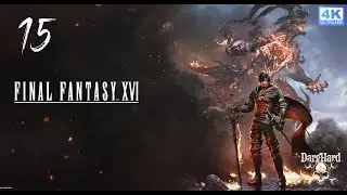 Final Fantasy XVI PS5 |15 | Прохождение 4K UltraHD 2160p Без Комментариев!